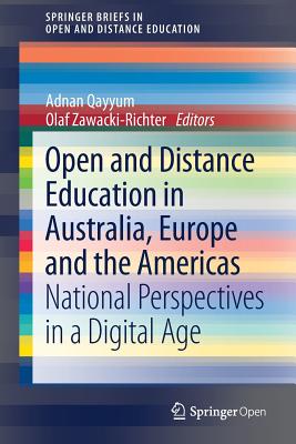 Open and Distance Education in Australia, Europe and the Americas: National Perspectives in a Digital Age