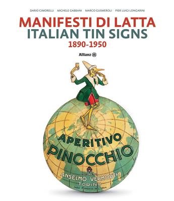 Italian Tin Signs: 1890–1950