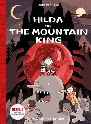 Hilda and the Mountain King: Book 6