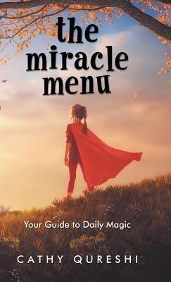 The Miracle Menu: Your Guide to Daily Magic