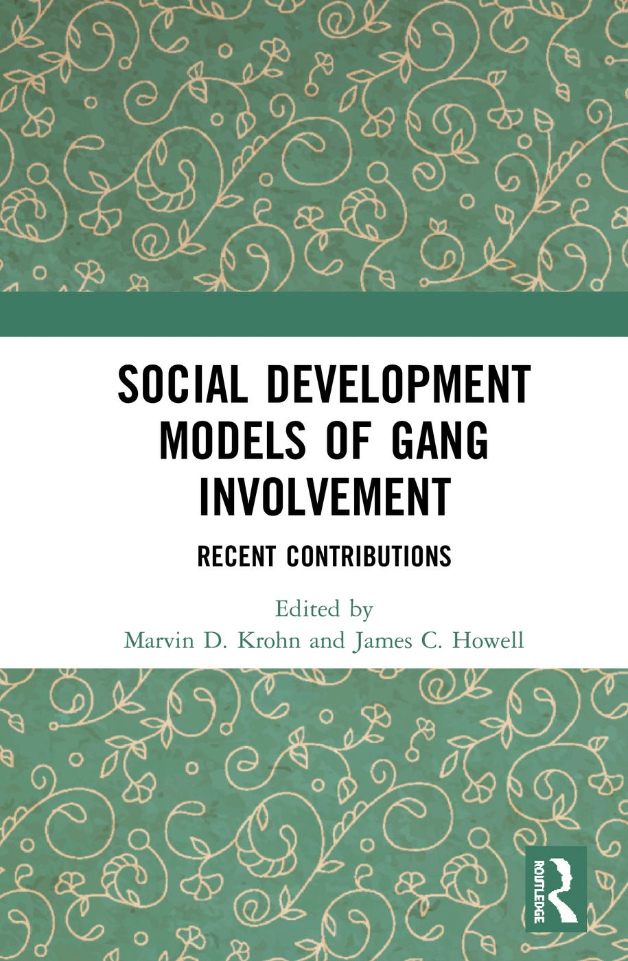 Social Development Models of Gang Involvement: Recent Contributions