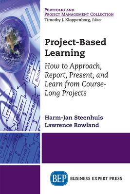 Project-based Learning: How to Approach, Report, Present, and Learn from Course-long Projects