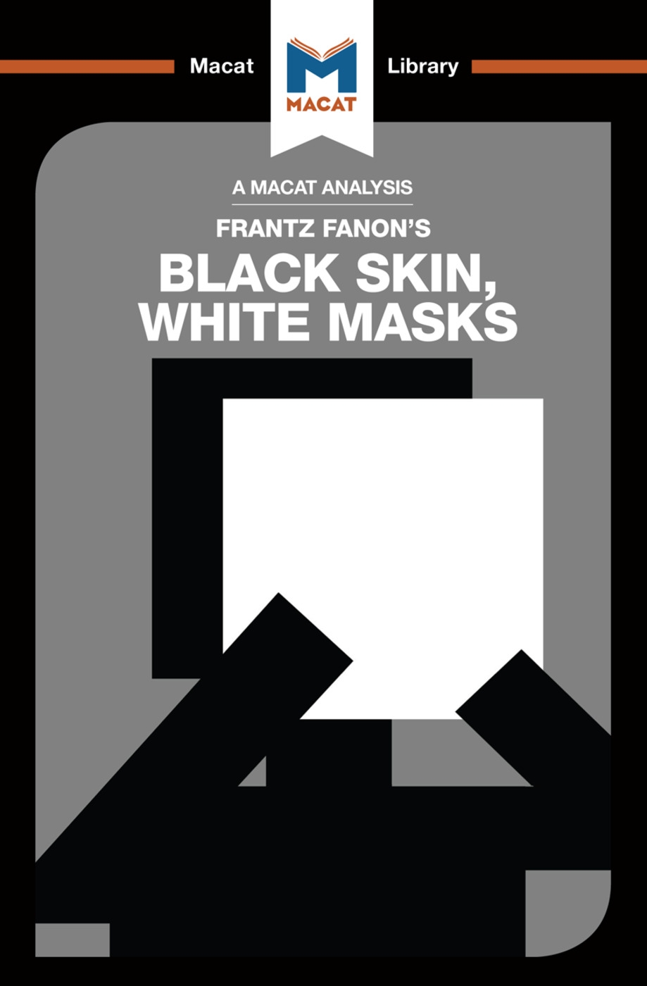 Black Skin, White Masks