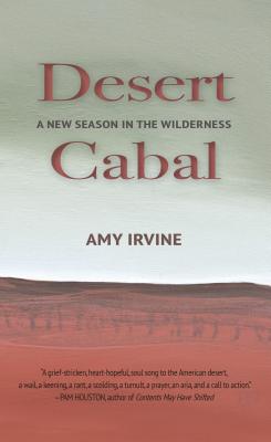 Desert Cabal: A New Season in the Wilderness