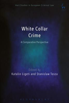 White Collar Crime: A Comparative Perspective