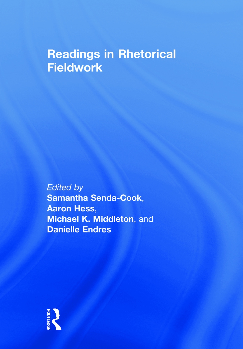 Readings in Rhetorical Fieldwork