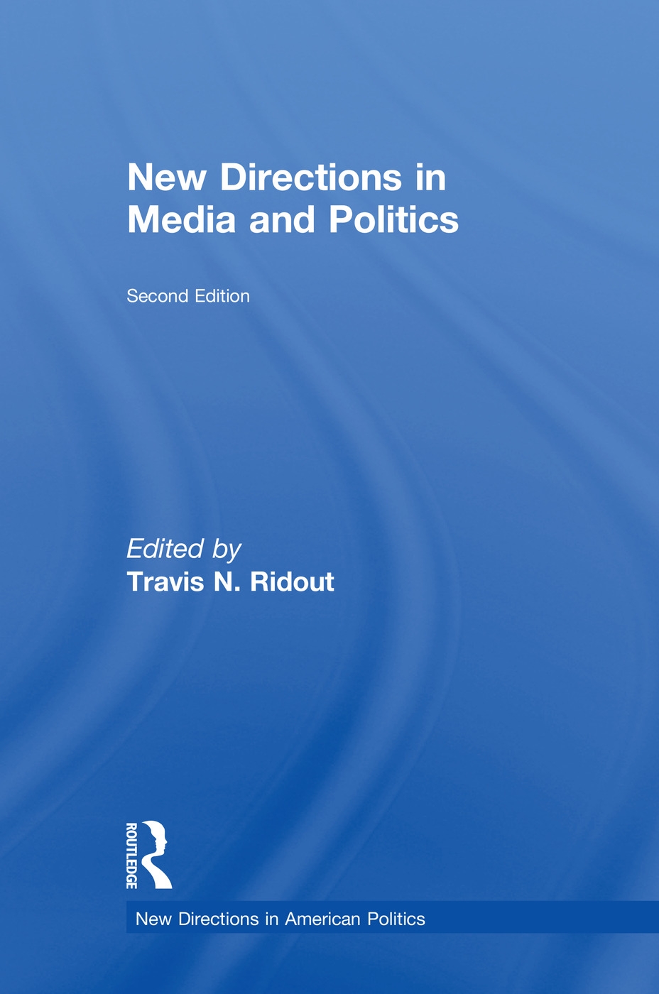 New Directions in Media and Politics