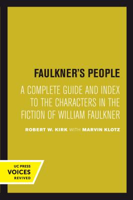 Faulkner’s People: A Complete Guide and Index to the Characters in the Fiction of William Faulkner