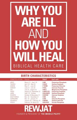 Why You Are Ill and How You Will Heal: Biblical Health Care