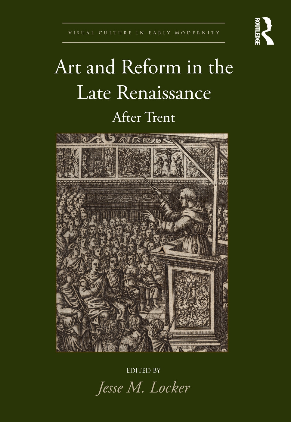 Art and Reform in the Late Renaissance: After Trent