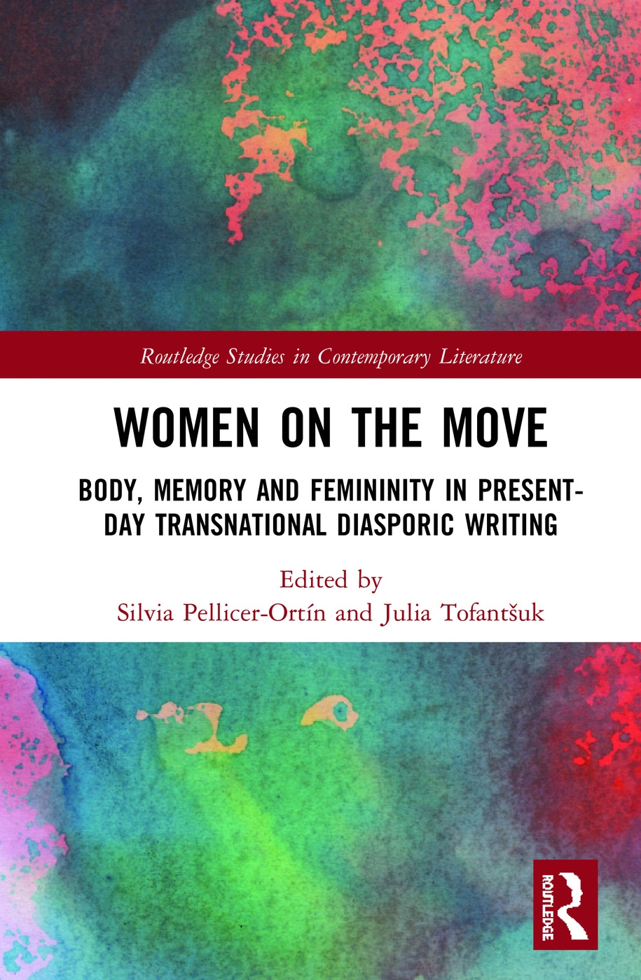 Women on the Move: Body, Memory and Femininity in Present-day Transnational Diasporic Writing