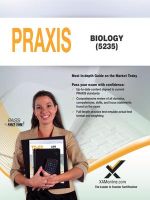 Praxis Biology 5235: Teacher Certification Exam