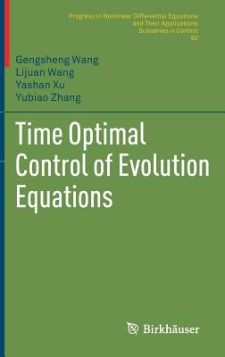 Time Optimal Control of Evolution Equations