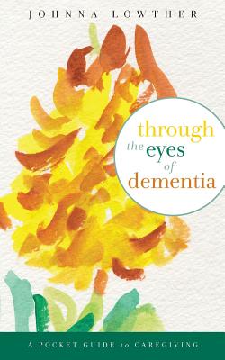 Through the Eyes of Dementia