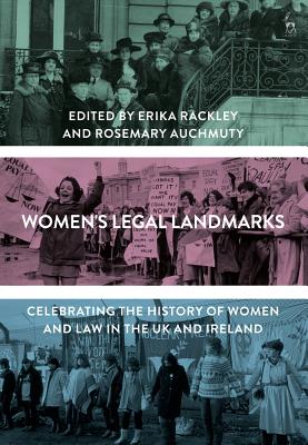 Women’s Legal Landmarks: Celebrating the History of Women and Law in the UK and Ireland