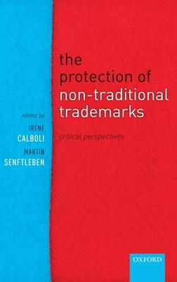 The Protection of Non-Traditional Trade Marks: Critical Perspectives