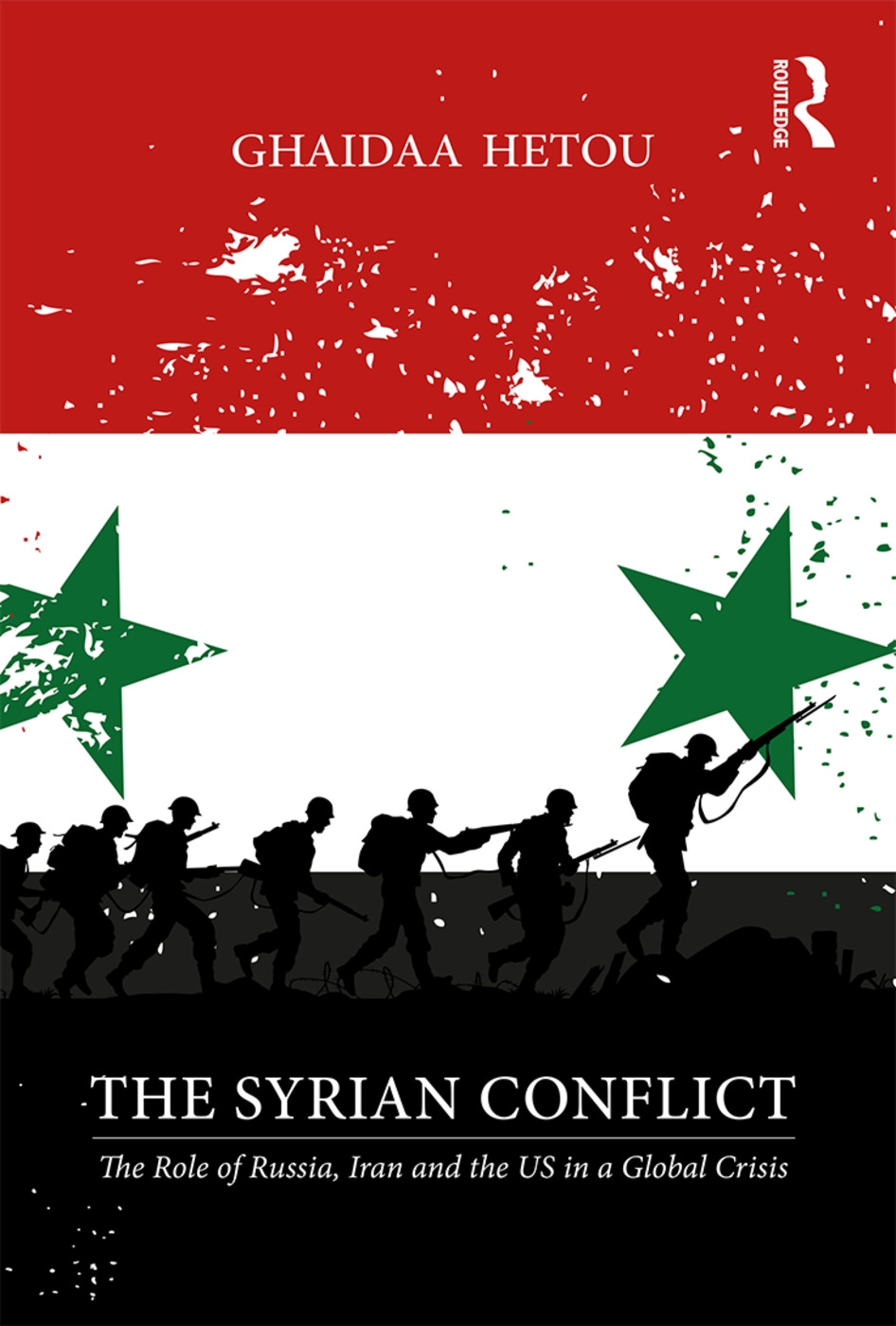 The Syrian Conflict: The Role of Russia, Iran and the Us in a Global Crisis