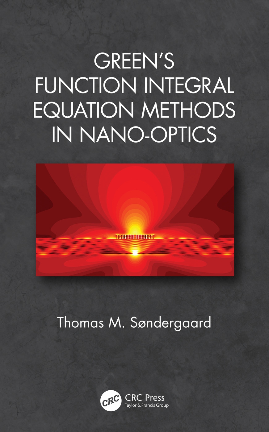 Green’s Function Integral Equation Methods in Nano-Optics