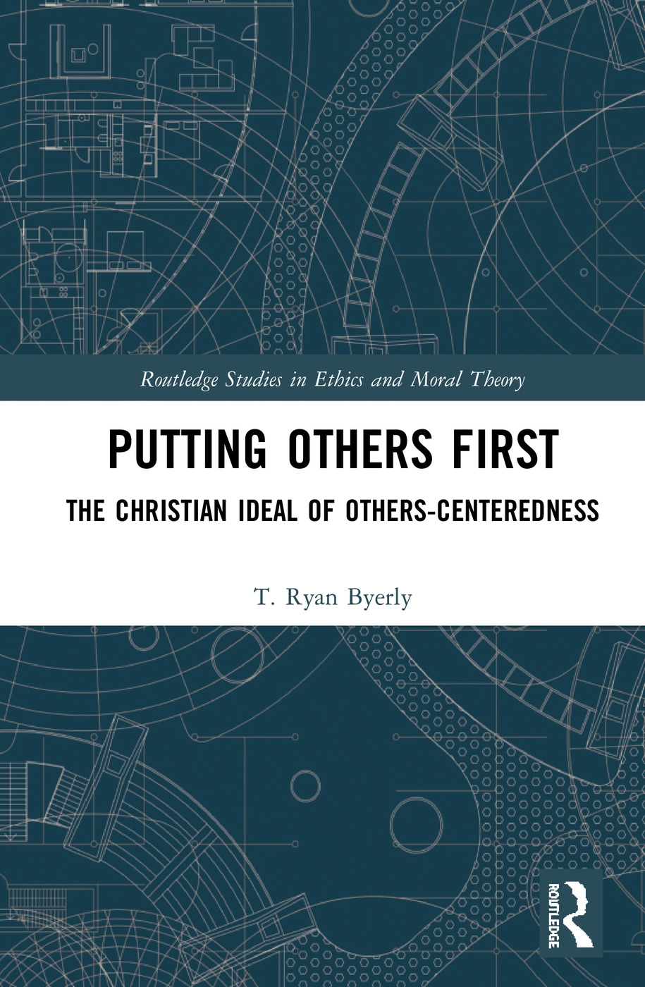 Putting Others First: The Christian Ideal of Others-Centeredness