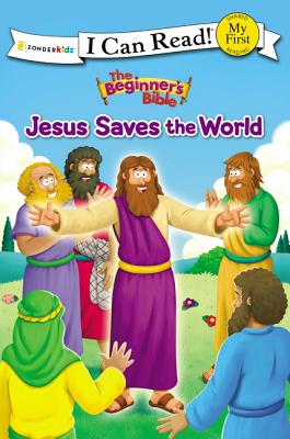 The Beginner’s Bible Jesus Saves the World