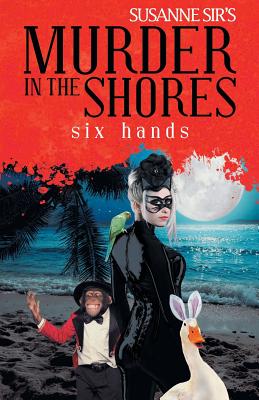 Murder in the Shores: Six Hands