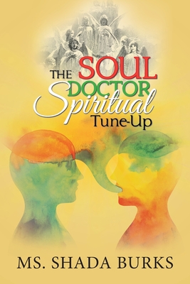 The Soul Doctor Spiritual Tune-Up