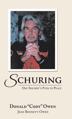 Schuring: One Soldier’s Path to Peace