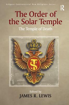 The Order of the Solar Temple: The Temple of Death