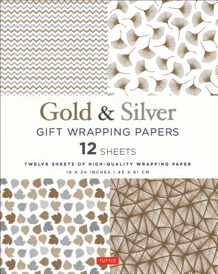 Gold & Silver Gift Wrapping Papers: 12 Sheets of High-Quality 18 X 24 Inch Wrapping Paper