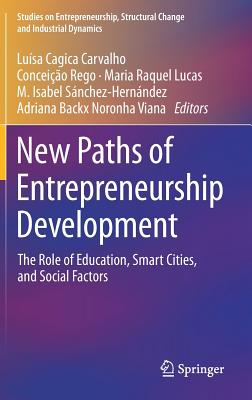 New Paths of Entrepreneurship Development: The Role of Education, Smart Cities, and Social Factors