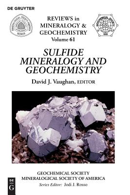 Sulfide Mineralogy and Geochemistry