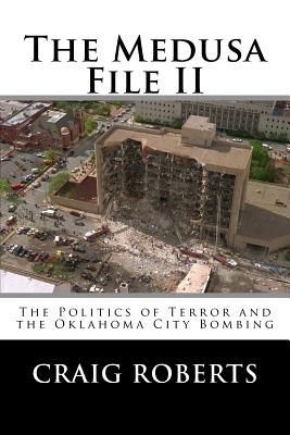 The Medusa File: The Politics of Terror and the Oklahoma City Bombing