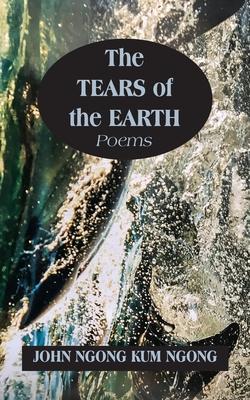 Tears of the Earth: Poems