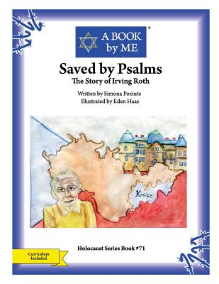 Saved by Psalms: The Story of Irving Roth