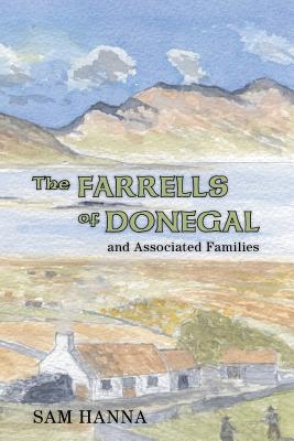 The Farrells of Donegal: And Associated Families