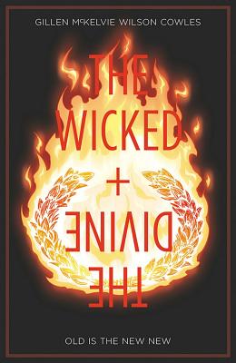 The Wicked + the Divine 8: Old Is the New New