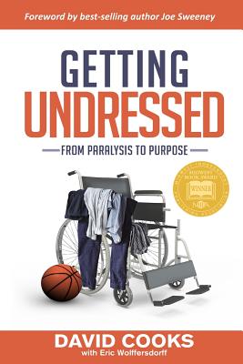 Getting Undressed: From Paralysis to Purpose