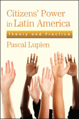 Citizens’ Power in Latin America: Theory and Practice