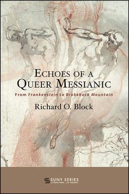 Echoes of a Queer Messianic: From Frankenstein to Brokeback Mountain