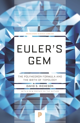 Euler’s Gem: The Polyhedron Formula and the Birth of Topology