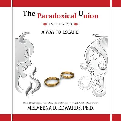 The Paradoxical Union: A Way to Escape!