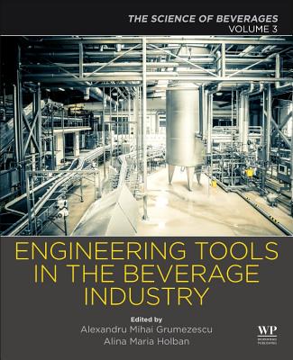 Engineering Tools in the Beverage Industry: The Science of Beverages