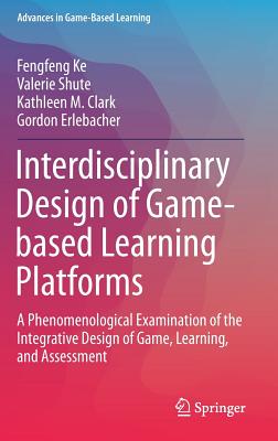 Interdisciplinary Design of Game-based Learning Platforms: A Phenomenological Examination of the Integrative Design of Game, Lea