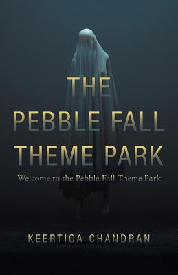 The Pebble Fall Theme Park: Welcome to the Pebble Fall Theme Park