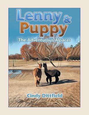 Lenny & Puppy: The Adventurous Alpacas