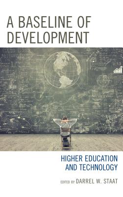 A Baseline of Development: Higher Education and Technology