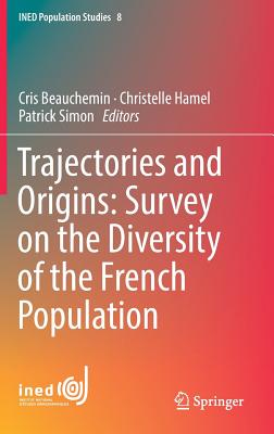 Trajectories and Origins: Survey on the Diversity of the French Population