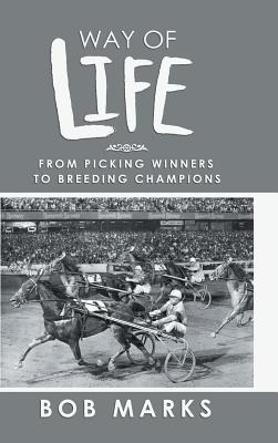 Way of Life: From Picking Winners to Breeding Champions