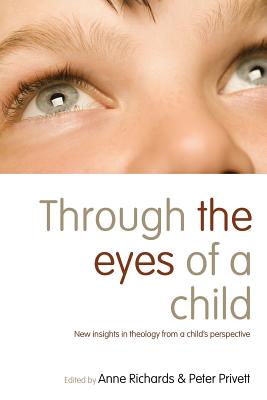 Through the Eyes of a Child: New Insights in Theology from a Child’s Perspective