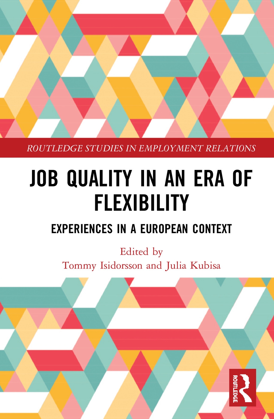 Job Quality in an Era of Flexibility: Experiences in a European Context